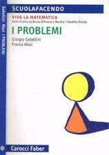 I problemi. . Gabellini Giorgio;Masi Franca. 2005. IED.