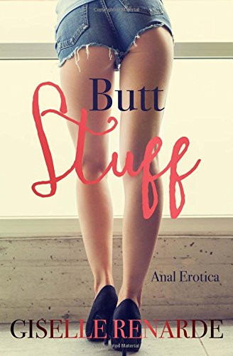 Butt stuff anal - erotica,
