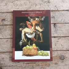 Gilberto Grilli (a cura di), Ferdinando Quintavalla. Citazioni. Stamperia, 2012.