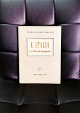 L' Italia in 300 immagini (Touring Club Italiano, Milano, 1956, illustrato)