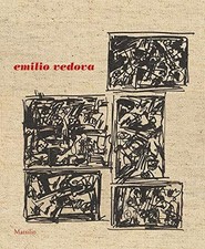 Emilio Vedova. Pagine di