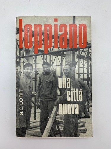 Una citta nuova loppiano - citta', s