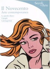 Il Novecento. Arte