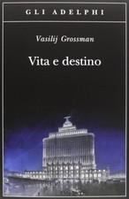"VITA E DESTINO" Vasilij Grossman, ADELPHI, xso