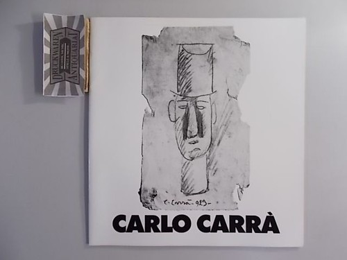 Carlo carra 1881 1966 - carra, 1881-1966
