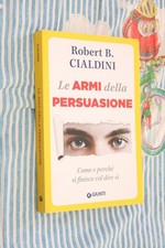 LE ARMI DELLA PERSUASIONE