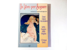 SOTTO IL SEGNO DELLA VERGINE Sveva Modignani UN LIBRO PER SOGNARE - INTROVABILE