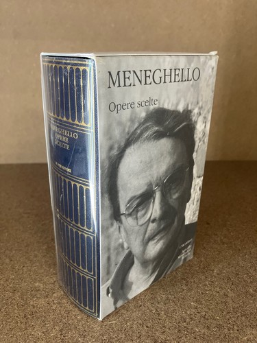 Luigi meneghello opere scelte - luigi,