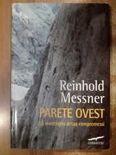 Reinhold Messner PARETE OVEST