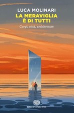 LA MERAVIGLIA E' DI TUTTI