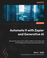 Automate It with Zapier and