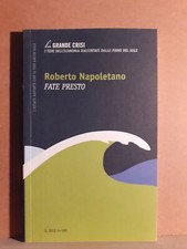 Fate presto - napoletano - il sole 24 ore 2012 - la grande crisi 1 