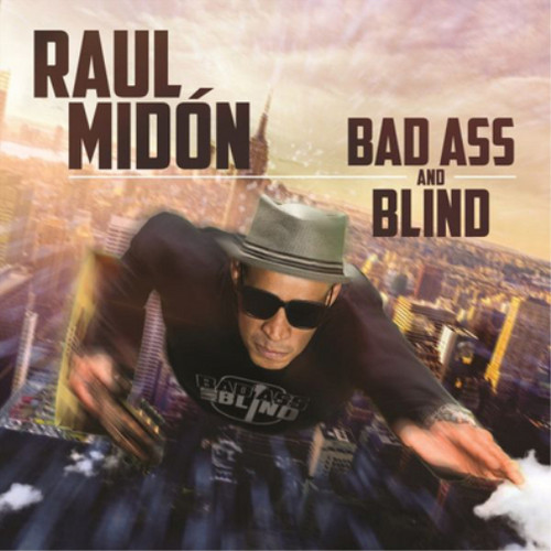 Raul midón bad ass and - bad,