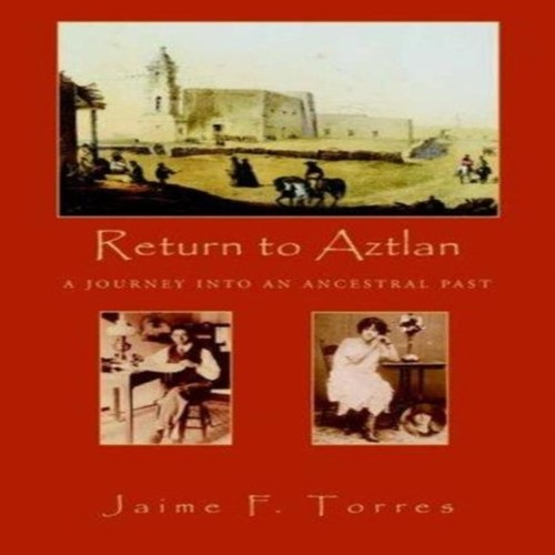 Return aztlan jaime f - aztlan,