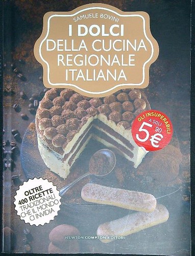 Dolci della cucina regionale - della,