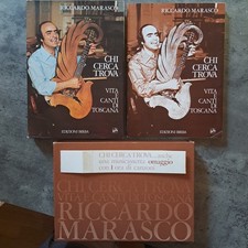 Riccardo Marasco - Chi cerca trova - Vita e canti di Toscana - 2 volumi