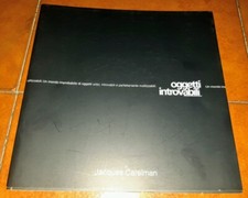 JACQUES CARELMAN OGGETTI INTROVABILI CATALOGO ART'E MESTIERI 2000 FOTO STRINGER
