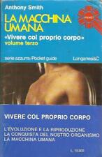 Vivere col proprio corpo. (3 volumi)