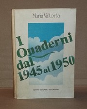 Maria Valtorta - I Quaderni