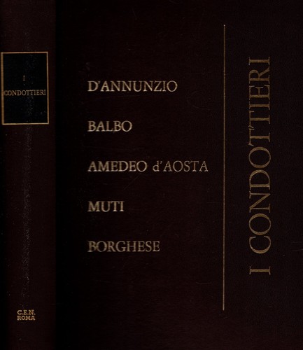 Condottieri dannunzio - condottieri,