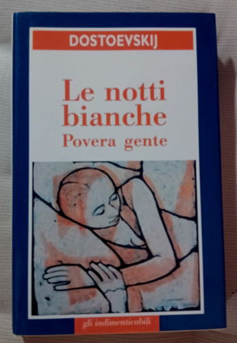 Dostoevskij notti bianche - dostoevskij,