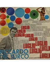 Vinile 45 Giri Riccardo Del Turco, Luglio / Il temporale