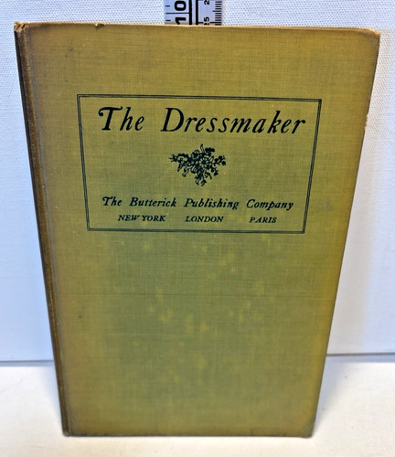 Antique 1911 the dressmaker - 1911,