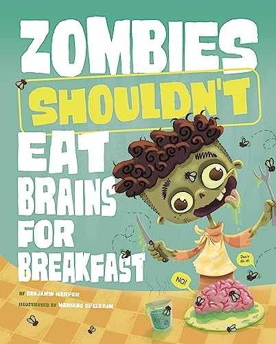 Zombies shouldn eat brains - zombies,