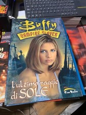 BUFFY - THE VAMPIRE SLAYER - L'ULTIMO RAGIO DI SOLE