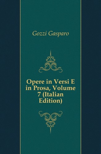 Gozzi opere versi e in - versi,