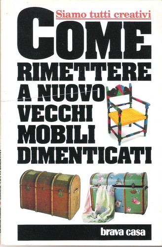 Manuale come rimettere nuovo - come,