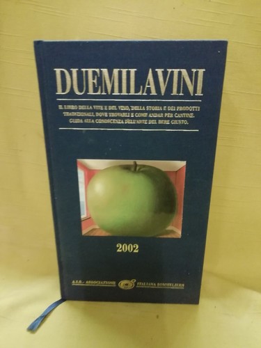 Duemilavini 2002 il libro - -,