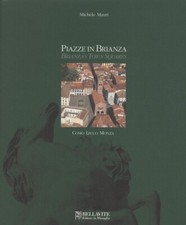 Piazze in Brianza - [Bellavite