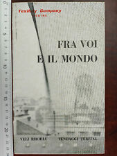CATALOGO PUBBLICITARIO TENDE ANNI 60 FRA VOI E IL MONDO  RHODIA TENDAGGI TERITAL