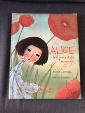 ALICE NEL PAESE DELLE MERAVIGLIE - ED. WSKIDS - ILLUSTRAZIONI MANUELA ADREANI -