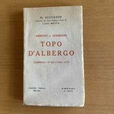 Topo d'albergo - Commedia In 4 Atti - Armont - Gerbidon - Facchi