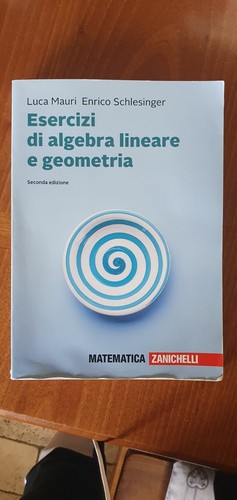 Esercizi algebra lineare e - esercizi,