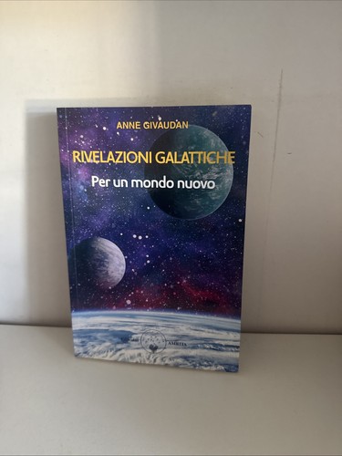 Rivelazioni galattiche per - , un