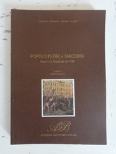 Popolo plebe e giacobini. Napoli e la Basilicata nel 1799. Calice-Lisanti (2)