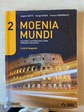 Diotti MOENIA MUNDI 2 L'età di Augusto SEI 9788805074501