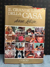 AA. VV. - Il grande libro della casa a cura di donna Letizia - Curcio - 1967