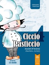 Ciccio Pasticcio. Incontri