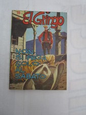 #EL GRINGO  N 18 / MARZO  1967 / NON SI PAGA SOLO AL SABATO 