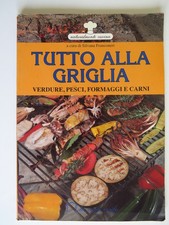Tutto alla griglia. Verdure