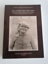 Le lastre del Pievano - Contadini e padroni nelle foto di un parroco di campagna