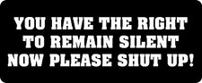 3 - Adesivo Il diritto di rimanere in silenzio per favore cappello rigido/casco motociclista BS 999