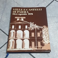 VILLE E CASTELLI DI PARMA libro agenda 1978 - DELTA EDITRICE - RARO