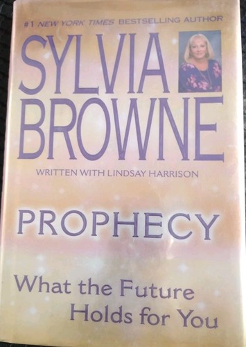 Sylvia browne prophecy book - sylvia,