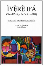 Iyere Ifa (Tonal Poetry, the