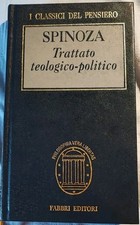 "TRATTATO TEOLOGICO-POLITICO" di Baruch Spinoza. Fabbri Editori, Milano 1996.